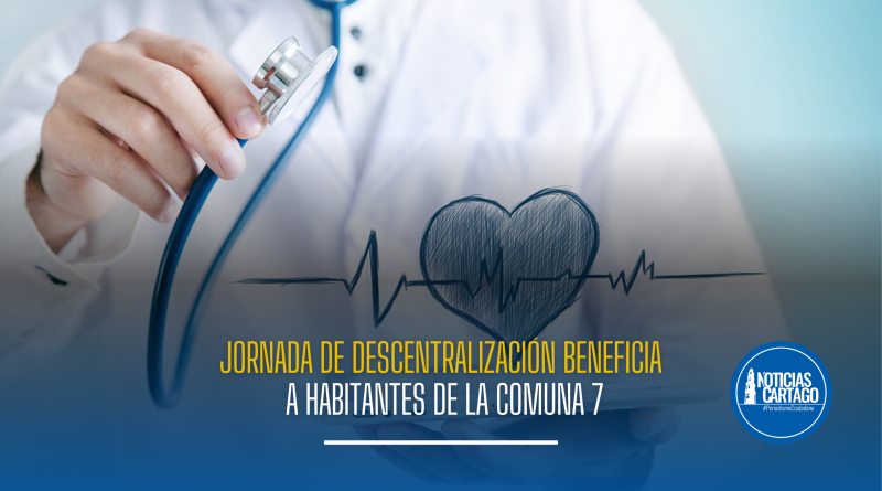 Jornada de descentralización beneficia a habitantes de la Comuna 7