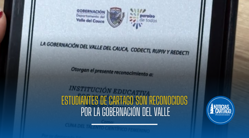 Estudiantes de Cartago son reconocidos por la Gobernación del Valle