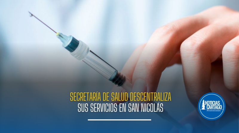 Secretaría de Salud descentraliza sus servicios y llega a la comunidad de San Nicolás