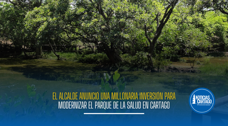 El alcalde anunció una millonaria inversión para modernizar el Parque de la Salud en Cartago