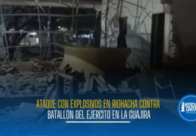 Atentado en la guajira, explosivos impactan base militar en Riohacha.