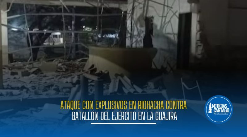 Atentado en la guajira, explosivos impactan base militar en Riohacha.
