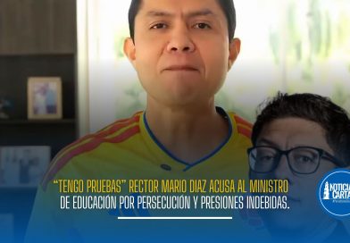 “Tengo pruebas”: rector acusa al ministro de persecución y presiones indebidas