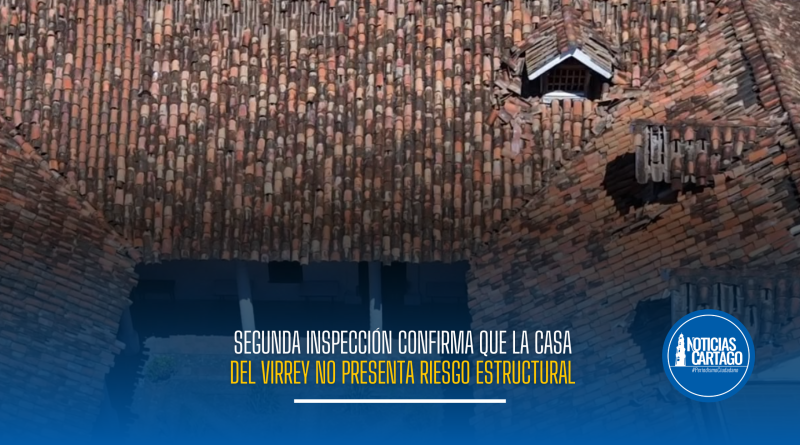 La Casa del Virrey no presenta riesgo estructural