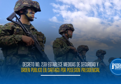 Decreto No. 239 define medidas de orden público en Cartago por la posesión presidencial