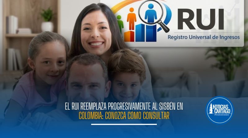 El RUI reemplaza progresivamente al Sisbén en Colombia: Conozca cómo consultar
