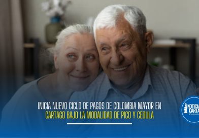 Inicia nuevo ciclo de pagos de Colombia Mayor en Cartago bajo la modalidad de pico y cédula