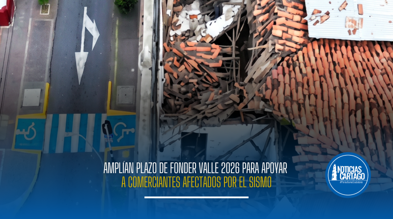 Amplían plazo de Fonder Valle 2026 para apoyar a comerciantes afectados por el sismo
