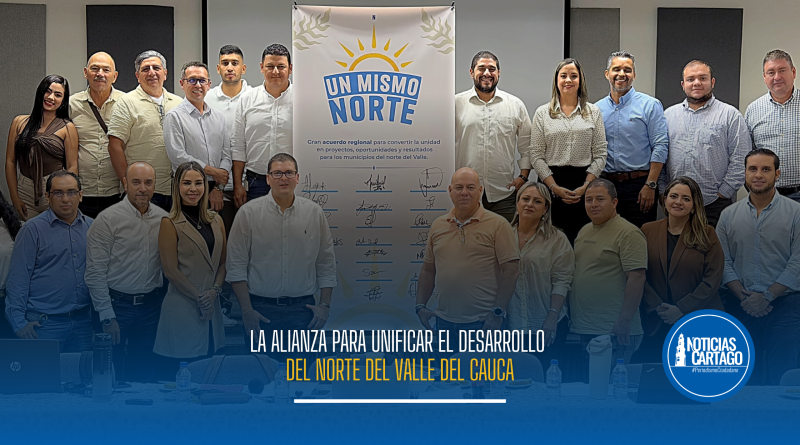 Nace “Un Mismo Norte”: una histórica alianza para unificar el desarrollo del norte del Valle del Cauca